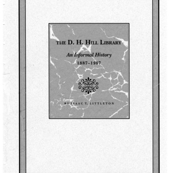 D.H. Hill Library: an informal history, 1887-1987