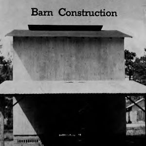 Flue-cured tobacco barn construction (Extension Circular No. 316, Revised)