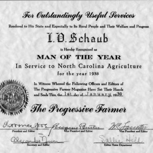 Certificate presented to Ira Obed Schaub recognizing him as the 1938 Man of the Year for service to North Carolina agriculture, presented January 1, 1939