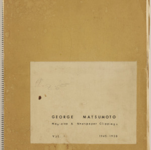 George Matsumoto Magazine & Newspaper Clippings scrapbook, Volume 1, 1945-1958