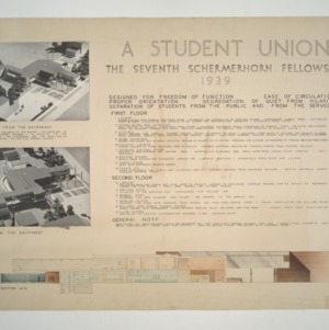 Preliminary Competition for the Seventh Schermerhorn Fellowship - A Small College for Men -- Student Union