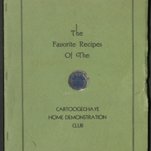 The Favorite Recipes of the Cartoogechaye Home Demonstration Club, Unknown Date