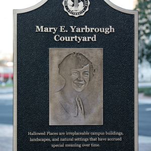 Hallowed Places Plaque, Mary E. Yarbrough Courtyard