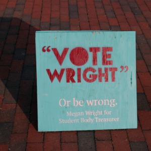 Student Elections campaign sign