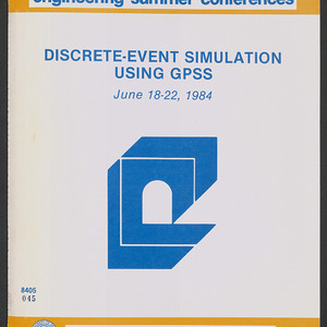 Discrete-Event Simulation Using GPSS (1 of 2), July 18-22, 1984