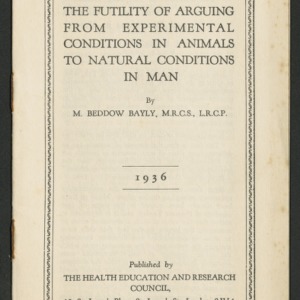 The futility of arguing from experimental conditions in animals to natural conditions in man