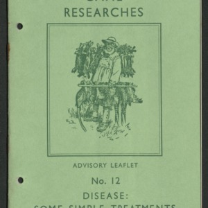 I.C.I. game researches advisory leaflet no. 12, Disease: some simple treatments