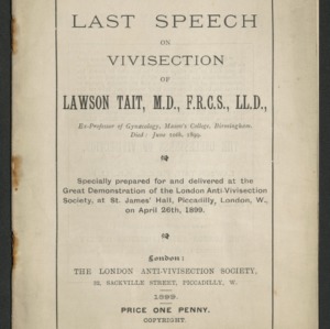 Last speech on vivisection of Lawson Tait, M.D., F.R.C.S., LL.D.
