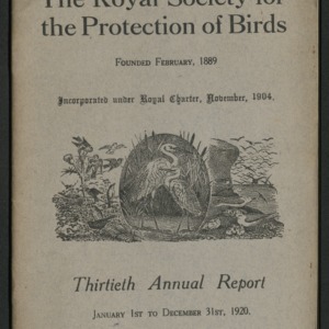 The Royal Society for the Protection of Birds: thirtieth annual report, January 1st to December 31st, 1920, with proceedings of annual meeting, 1921
