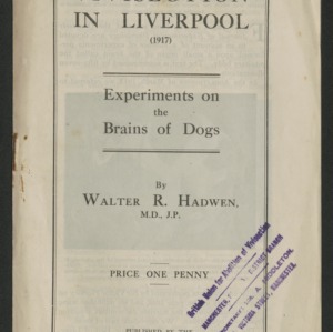 Vivisection in Liverpool: experiments on the brains of dogs