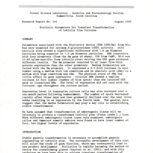 Biolistic Parameters for Transient Transformation of Loblolly Pine Cultures, 1993 (Forest Science Laboratory - Genetics and Biotechnology Section Research Report No. 144))
