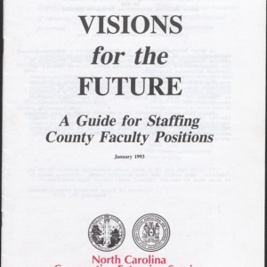 Visions for the Future a Guide for Staffing County Faculty Positions