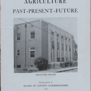 Guilford County Agriculture Past - Present - Future