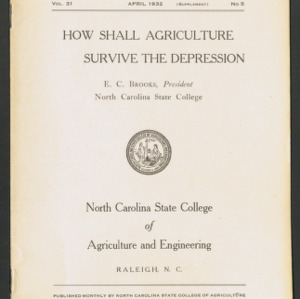 Eugene Clyde Brooks -- How Shall Agriculture Survive the Depression (State College Record), vol. 31, no. 5, Apr. 1932