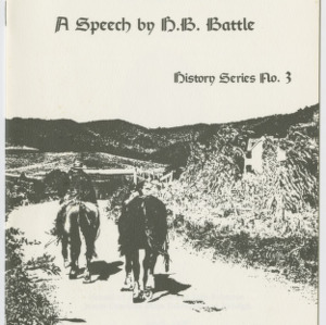 Forty Years Later : A Speech by H. B. Battle (History Series No. 3), 1966