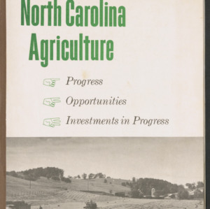 North Carolina Agriculture:  Progress, Opportunities, Investments in Progress, 1956