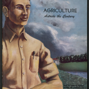 Agriculture, Astride the Century: College of Agriculture and Life Sciences Annual Report, Academic Year 1950-1951