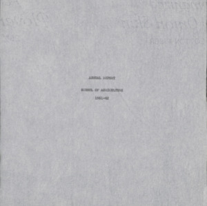 School of Agriculture Annual Reports, 1961-1962