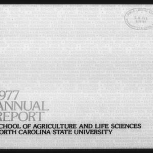 School of Agriculture and Life Sciences Annual Report, Calendar Year 1977