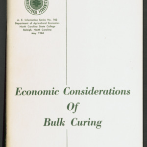 Economic Consideration of Bulk Curing, A.E. Information Series No. 102, May, 1963