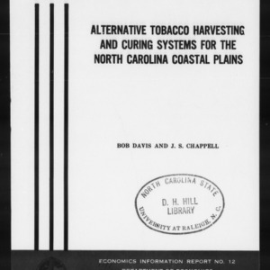Alternative Tobacco Harvesting and Curing Systems for the North Carolina Coastal Plains (EIR-12)