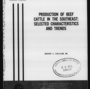 Production of Beef Cattle in the Southeast: Selected Characteristics and Trends (Economics Information Report 16)