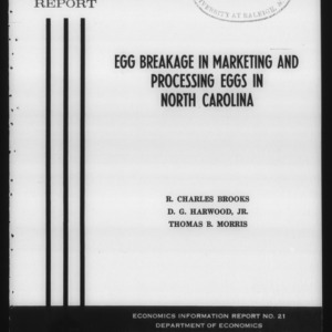 Egg Breakage in Marketing and Processing Eggs in North Carolina (Economics Information Report 21)