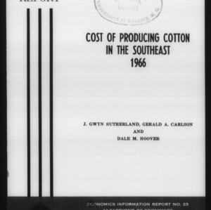 Cost of Producing Cotton in the Southeast 1966 (Economics Information Report 25)