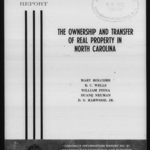 The ownership and transfer of real property in North Carolina (Economics Information Report 41)