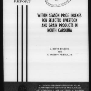 Within season price indexes for selected livestock and grain products in North Carolina (Economics Information Report 45)