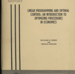 Linear programming and optimal control: An introduction to optimizing procedures in economics (Economics Information Report 54)