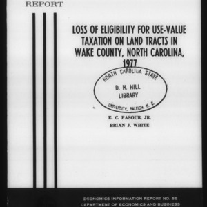 Loss of eligibility for use-value taxation on land tracts in Wake County, North Carolina, 1977 (Economics Information Report 55)