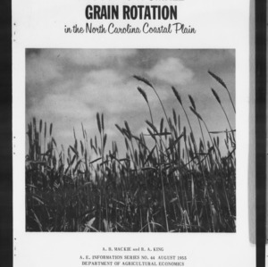 Choosing a Small Grain Rotation In the North Carolina Coastal Plain (AE Information Series No. 44)