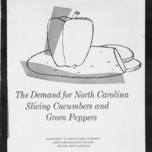 The Demand for North Carolina Slicing Cucumbers and Green Peppers (AE Information Series No. 49)
