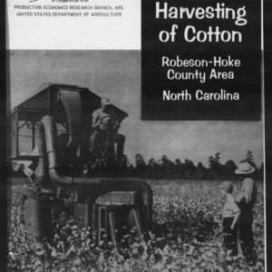 Mechanical Harvesting of Cotton, Robeson-Stoke County Area, North Carolina (AE Information Series No. 53)