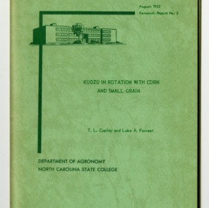 Kudzu in Rotation with Corn and Small Grain by T. L. Copley and Luke A. Forrest (Research Report No. 5)