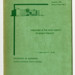 Variations in the Hicks Variety of Bright Tobacco by T. J. Mann and G. L. Jones (Research Report No. 9)