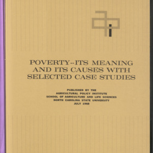 Poverty--Its Meaning and Its Causes with Selected Case Studies, July 1968 (Agricultural Policy Institute)