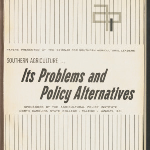 Southern Agricultural Leaders : Southern Agriculture -- Its Problems and Policy Alternatives (Series 1), 1961