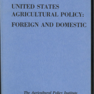 United States Agricultural Policy : Foreign and Domestic , 1968