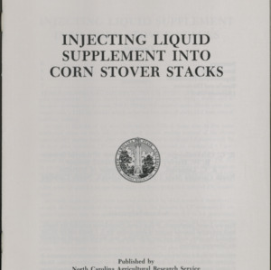 Injecting Liquid Supplement into Corn Stover Stacks (Station Bulletin 465), January 1983