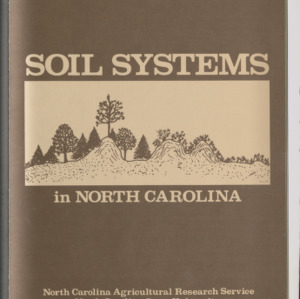 Soil Systems in North Carolina (Bulletin 467), Oct. 1984