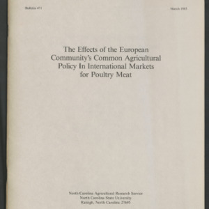 The Effects of the European Community's Common Agricultural Policy in International Markets for Poultry Meat (Bulletin 471), Mar. 1985