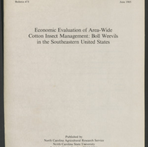 Economic Evaluation of Area-Wide Cotton Insect Management: Boll Weevils in the Southeastern United States (Bulletin 473), Jun. 1985