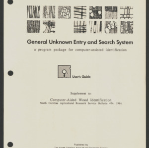 General Unknown Entry and Search System, a Program Package for Computer-Assisted Identification, User's Guide. Supplement to: Bulletin 474 Computer-Aided Wood Identification (Bulletin 474A), Dec. 1986
