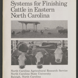 Environmental Systems for Finishing Cattle in Eastern North Carolina (Bulletin 475), Apr. 1987