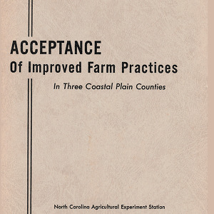 Acceptance of Improved Farm Practices in Three Coastal Plain Counties (Technical Bulletin 98), May 1952