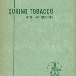 Curing Tobacco with Anthracite (Technical Bulletin 102), Sept. 1953
