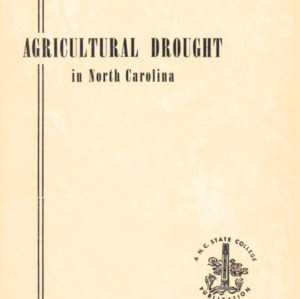 Agricultural Drought in North Carolina (Technical Bulletin 122), Jun. 1956