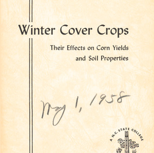 Winter Cover Crops, their Effects on Corn Yields and Soil Properties (Technical Bulletin 129), Mar. 1958